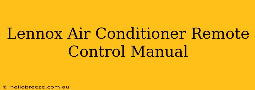 Lennox Air Conditioner Remote Control Manual