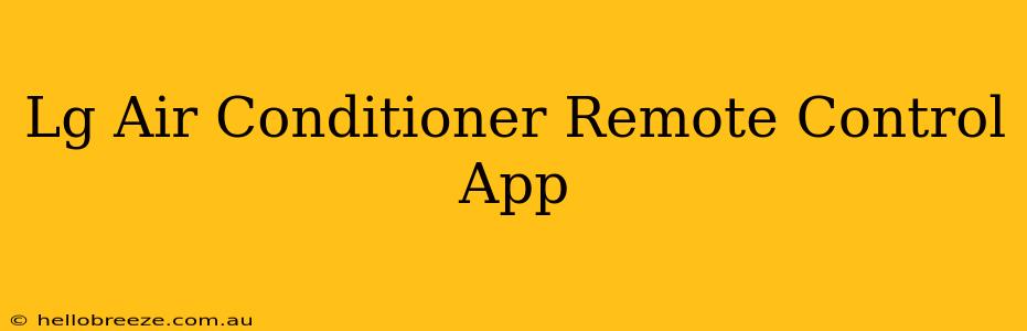 Lg Air Conditioner Remote Control App