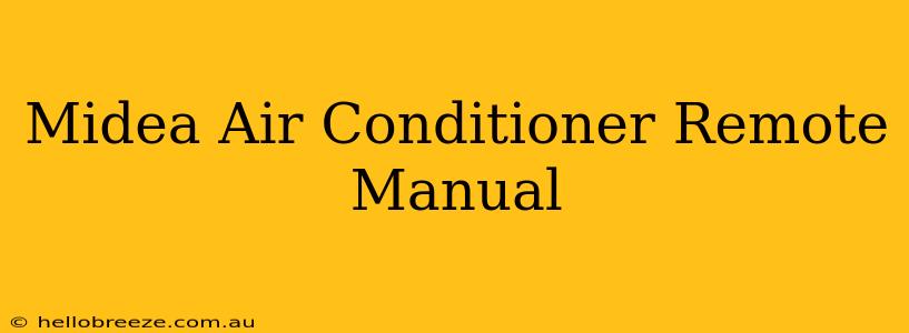 Midea Air Conditioner Remote Manual