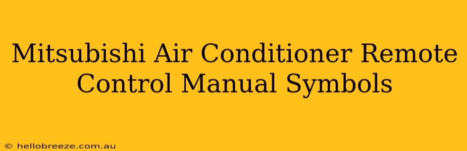 Mitsubishi Air Conditioner Remote Control Manual Symbols