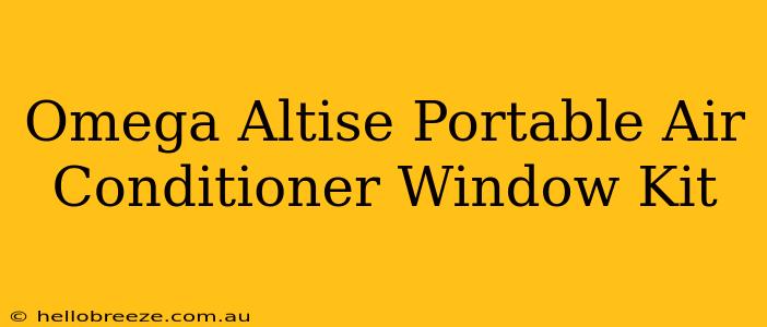 Omega Altise Portable Air Conditioner Window Kit