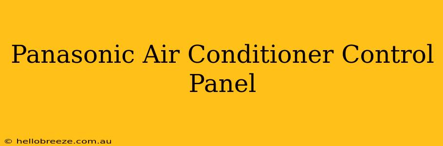 Panasonic Air Conditioner Control Panel