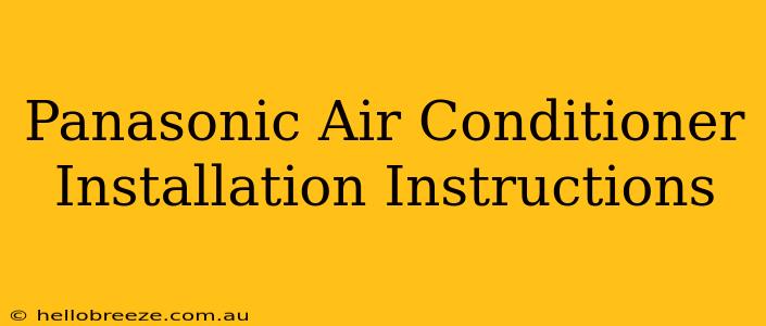 Panasonic Air Conditioner Installation Instructions