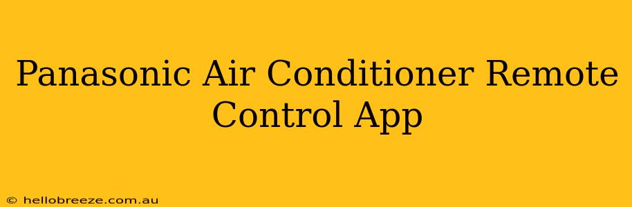 Panasonic Air Conditioner Remote Control App