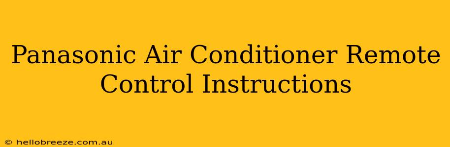 Panasonic Air Conditioner Remote Control Instructions