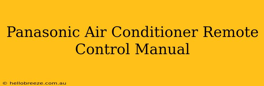 Panasonic Air Conditioner Remote Control Manual