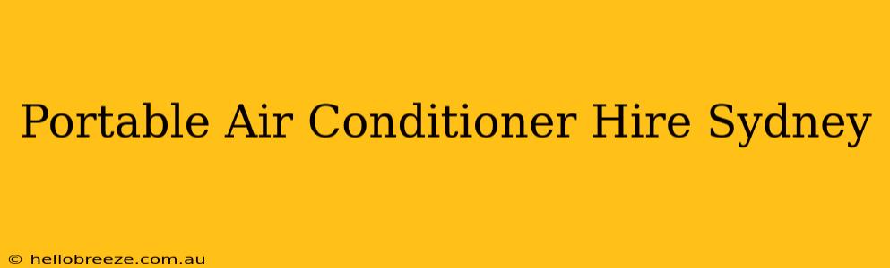 Portable Air Conditioner Hire Sydney