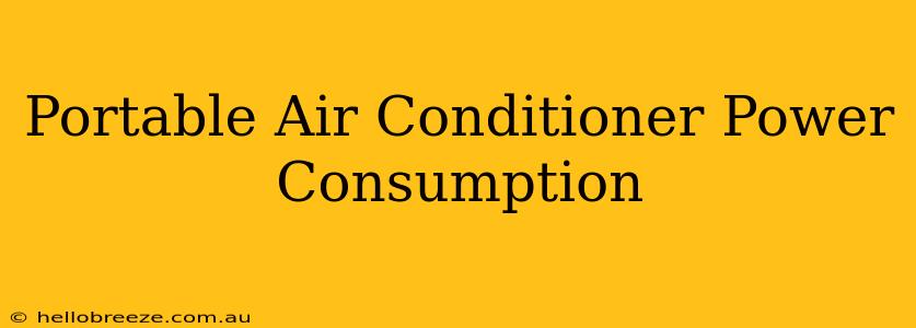 Portable Air Conditioner Power Consumption