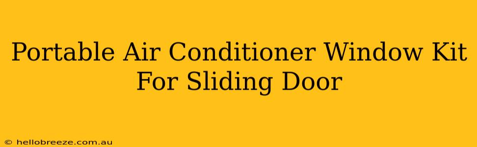 Portable Air Conditioner Window Kit For Sliding Door