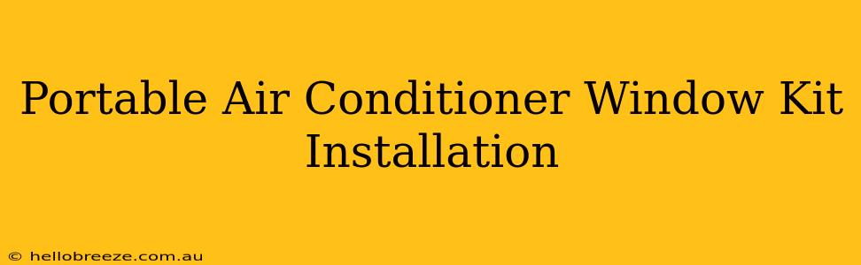 Portable Air Conditioner Window Kit Installation