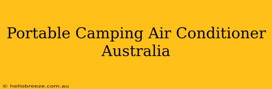 Portable Camping Air Conditioner Australia