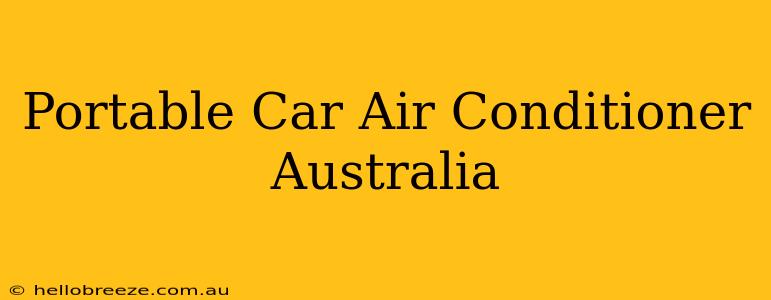 Portable Car Air Conditioner Australia