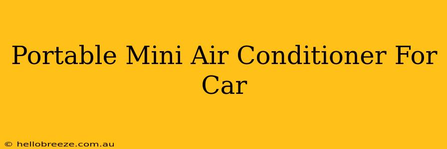 Portable Mini Air Conditioner For Car