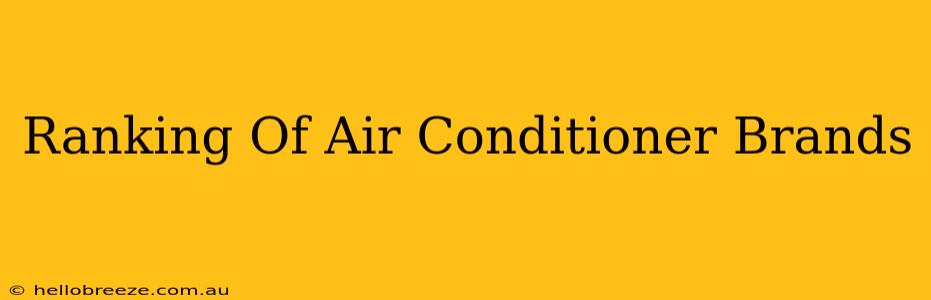 Ranking Of Air Conditioner Brands