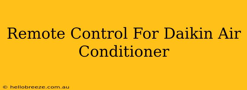 Remote Control For Daikin Air Conditioner