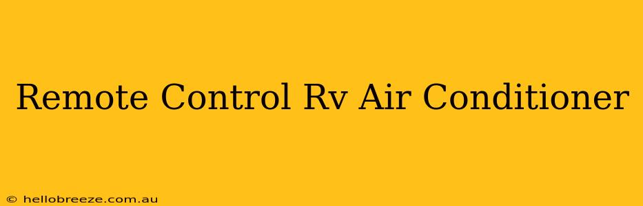 Remote Control Rv Air Conditioner