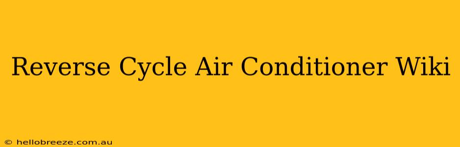 Reverse Cycle Air Conditioner Wiki