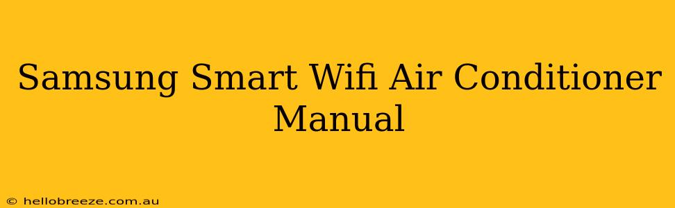 Samsung Smart Wifi Air Conditioner Manual