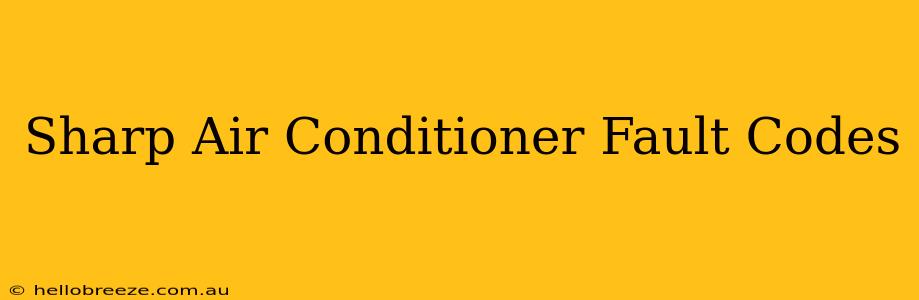 Sharp Air Conditioner Fault Codes