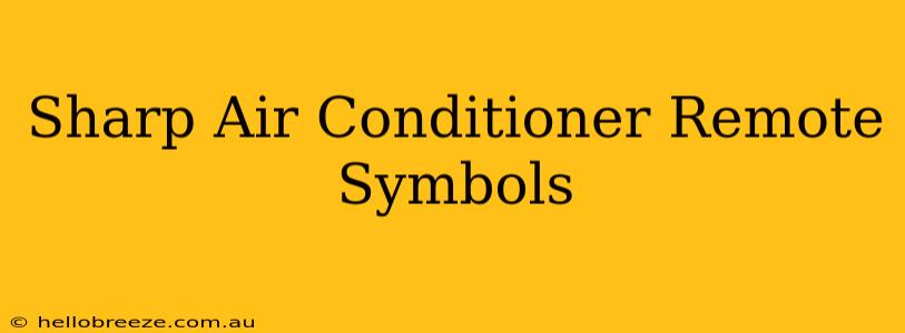 Sharp Air Conditioner Remote Symbols