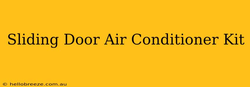 Sliding Door Air Conditioner Kit