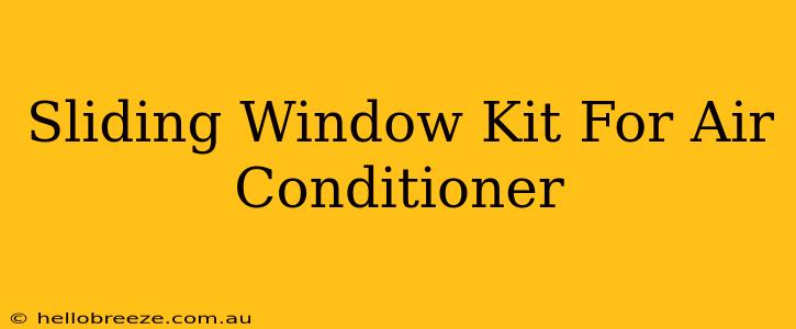 Sliding Window Kit For Air Conditioner