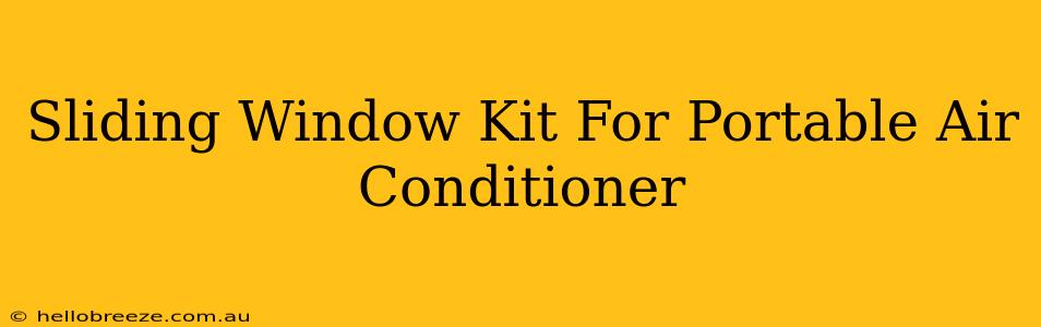 Sliding Window Kit For Portable Air Conditioner