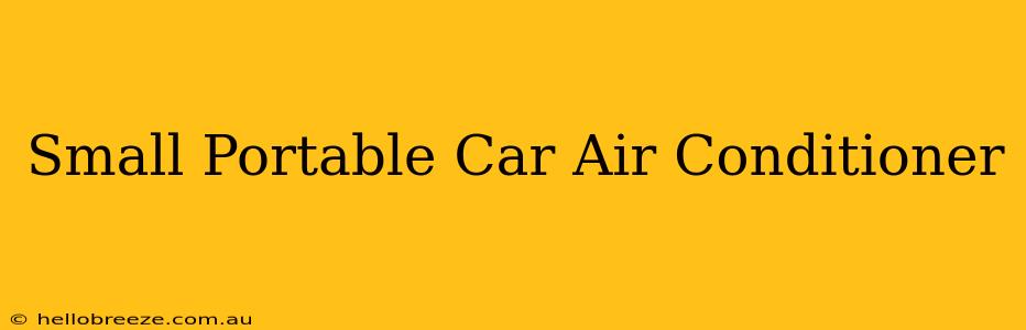 Small Portable Car Air Conditioner