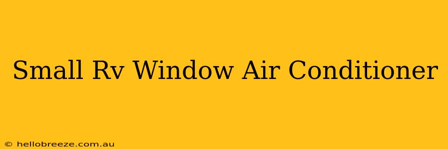 Small Rv Window Air Conditioner