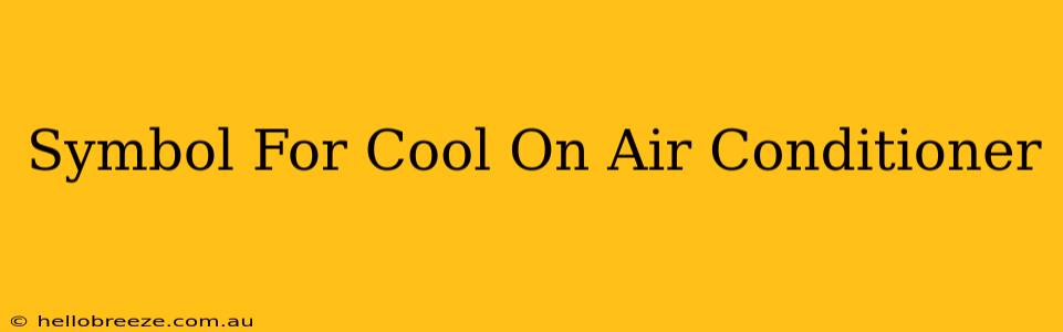 Symbol For Cool On Air Conditioner