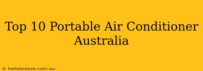 Top 10 Portable Air Conditioner Australia