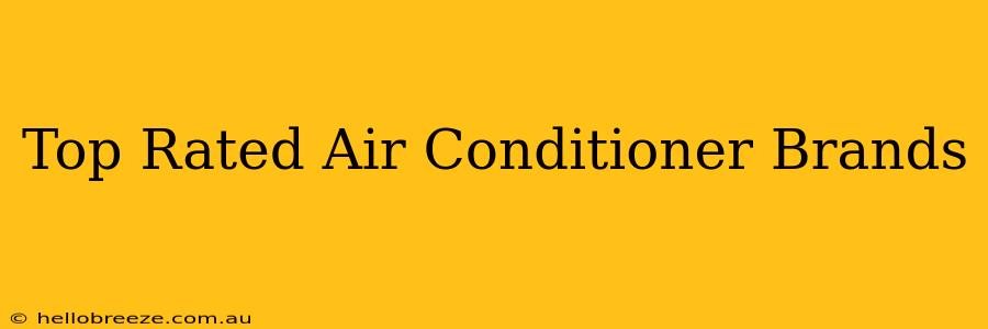 Top Rated Air Conditioner Brands