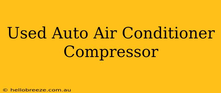 Used Auto Air Conditioner Compressor