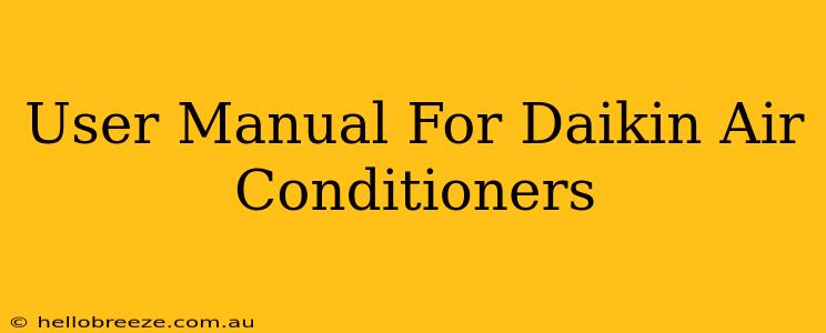 User Manual For Daikin Air Conditioners