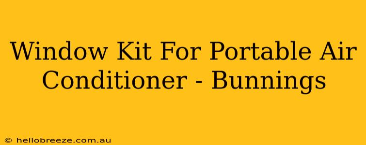 Window Kit For Portable Air Conditioner - Bunnings